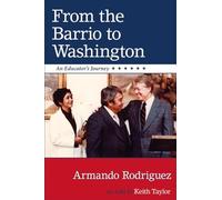 From the Barrio to Washington: An Educator's Journey