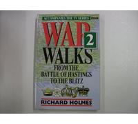 From the Battle of Hastings to the Blitz (v. 2) (War Walks)