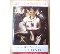 From the Beast to the Blonde: On Fairy Tales and Their Tellers