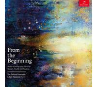 From the Beginning: Music for Winds and Piano By Mozart, Thuille and Poulenc