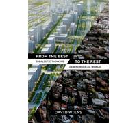 From the Best to the Rest : Idealistic Thinking in a Non-Ideal World