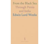 From the Black Sea: Through Persia and India