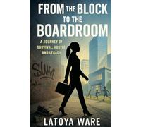 From the Block to the Boardroom