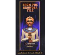 From the Browder File: 22 Essays on the African American Experience (From the Browder File Series)