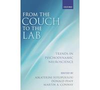 From the Couch to the Lab: Trends in Psychodynamic Neuroscience
