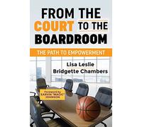 From the Court to the Boardroom: The Path to Empowerment