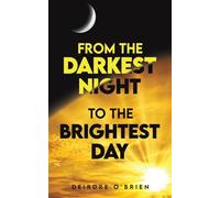 From the Darkest Night to the Brightest Day