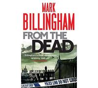 From The Dead (Tom Thorne Novels) by Mark Billingham (2011-03-17)