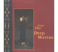 From the Deep Waters: Maidens of Myth and Mystery