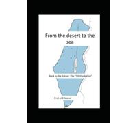 From the Desert to the Sea: Back to the future - 1919