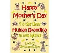 from The Dog Mothers Day Card (Yellow, Human Grandma)