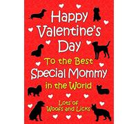 from The Dog Valentines Day Card (Special Mommy)