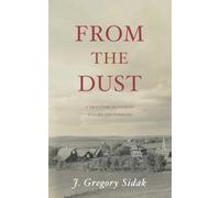 From the Dust: A True Story of Farmers Who Became Warriors