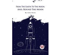 From The Earth To The Moon