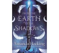 From the Earth to the Shadows: 2 (Valkyrie, 2)
