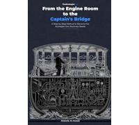 From the Engine Room to the Captain's Bridge: A Step-by-Step Method to Become the Strategist Your Business Needs