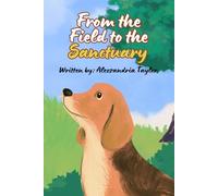 From The Field To The Sanctuary (The Jelly and Lysi Chronicles)
