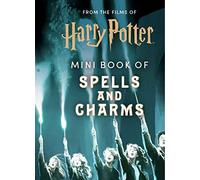 From the Films of Harry Potter – Mini Book of Spells and Charms – Insight Editions