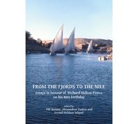 From the Fjords to the Nile: Essays in honour of Richard Holton Pierce on his 80th birthday