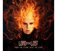 Lord of the Lost From the Flame Into the Fire (CD)