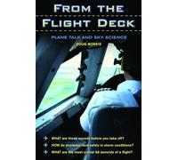 FROM THE FLIGHT DECK : Plane Talk and Sky Science