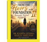 From the Floors to the Foundation II: Reinvented^J Resilient^J Unstoppable