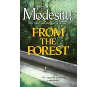 From the Forest: 23 (Saga of Recluce)
