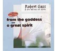 From the Goddess / O Great Spirit by Gass, Robert (1994) Audio CD