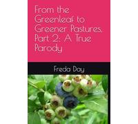 From the Greenleaf to Greener Pastures, Part 2: A True Parody