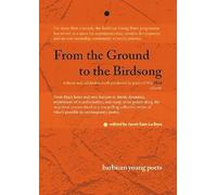 From the Ground to the Birdsong