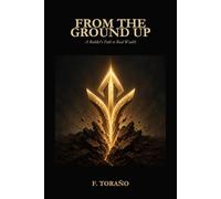 From the Ground Up: A Builder's Path to Real Wealth