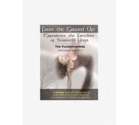 From the Ground Up: Exp Freedom of Scaravelli Yoga [DVD] [Region 1] [US Import] [NTSC]