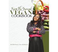 From the Ground Vegan Cookbook