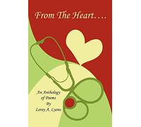 From the Heart: Anthology of Poems