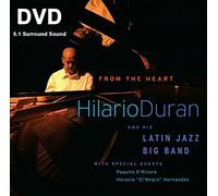 From The Heart- Hilario Durán & His Latin Jazz Band [DVD]