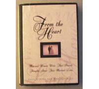 From the Heart: Men and Women Write Their Private Thoughts About Their Married Lives