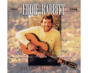 From The Heart - The Last Recordings by EDDIE RABBITT