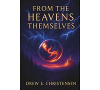 From The Heavens Themselves