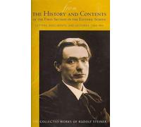 From the History and Contents of the First Section of the Esoteric School 1904-1914 : Letters, Documents and Lectures