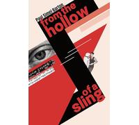 From the Hollow of a Sling