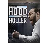 From the Hood to the Holler
