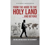 From the Hood to the Holy Land and Beyond: $96 Million Was Never The Assignment