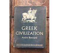 From the "Iliad" to the Parthenon (v. 1) (Greek Civilization)