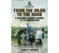[(From the Imjin to the Hook)] [ By (author) James Jacobs ] [July, 2013]
