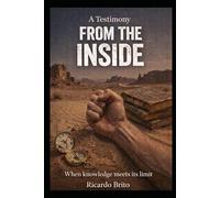 From The Inside: When Knowledge Reaches Its Limit