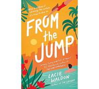 From the Jump – Little, Brown Book Group