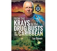 From the Krays to Drug Busts in the Caribbean