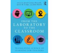 From the Laboratory to the Classroom: Translating Science of Learning for Teachers