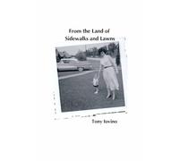 From the Land of Sidewalks and Lawns