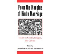 From the Margins of Hindu Marriage: Essays on Gender, Religion, and Culture